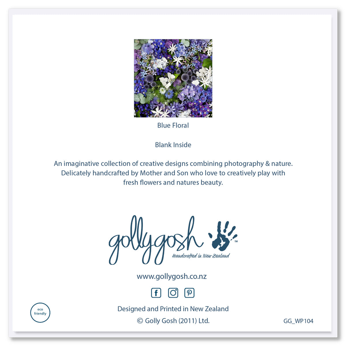 Back of a quality greeting card found at Golly Gosh Creations. A beautiful blue and white floral arrangement with green leaves. Size 142 x 142mm.