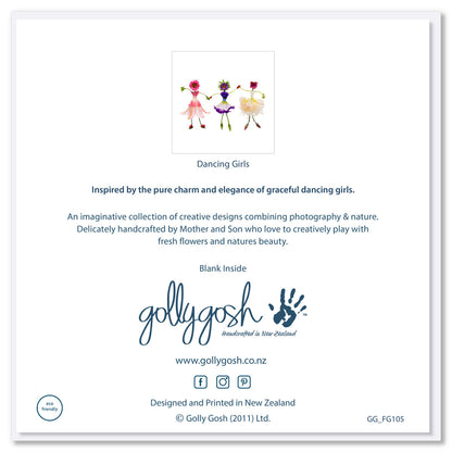 Back cover of dancing girls greeting card found at Golly Gosh Creations. Graceful ballerinas crafted from fresh delicate blossoms A generous square card.